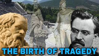 The Birth of Tragedy by Friedrich Nietzsche - Full Audiobook