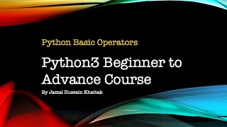 How to learn python with an expert (03 Python Basic Operators)