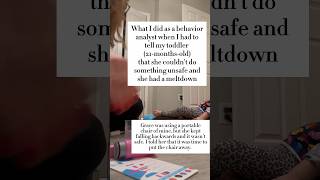 What I did as a behavior analyst when my toddler had a meltdown b/c she couldn't do something unsafe