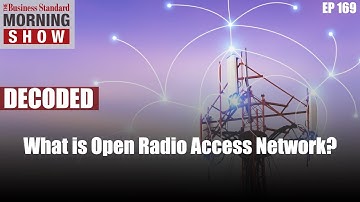 What is Open Radio Access Network (Open RAN)