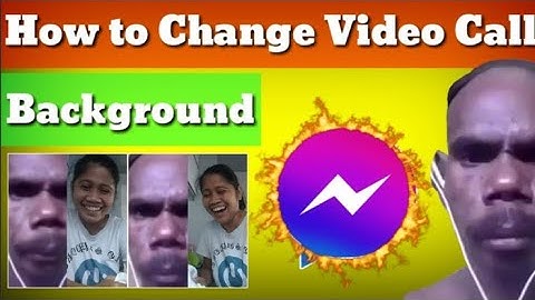 HOW TO ADD VIDEO CALL BACKGROUND | MESSENGER PRANK CALL | Khennes TV