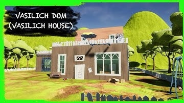 HELLO NEIGHBOR MOD KIT: VASILICH DOM [VASILICH HOUSE]