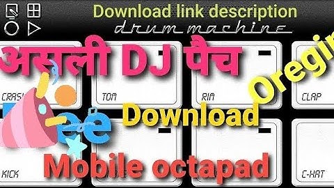 DJ Original Patch Mobile Octapad Patch Download #Octapadmastersachin #DJPatch #Mobile #Octapad