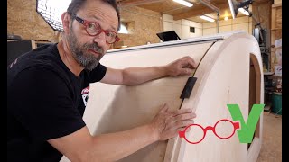 MA CARAVANE TEARDROP en bois : Les ouvrants Ep 4