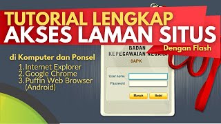 TUTORIAL LENGKAP AKSES WEBSITE DENGAN FLASH PC & HP | SAPK BKN screenshot 4
