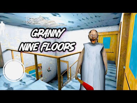 Granny Game Horror Escape Gameplay | Granny In Nine Floors atmosphere Ep07