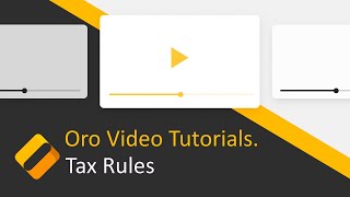 How to Create Tax Rules in OroCommerce