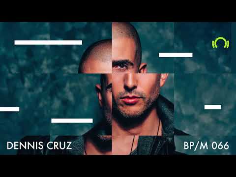 Dennis Cruz - Beatport Mix 066