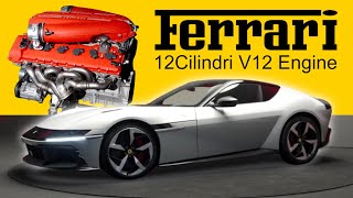 New Ferrari 12Cilindri V12 Engine Explained