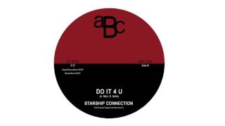 Starship Connection - Do It 4 U (ABC-004)