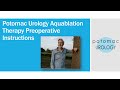 Aquablation therapy  preoperative instructions  potomac urology