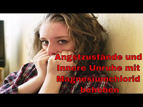 Magnesiumchlorid - Nicht nur Angstzustände und innere Unruhe beheben - Weitere unglaubliche Vorteile