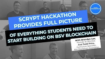 sCrypt Hackathon students realize there’s more to blockchain | Brendan Lee, Todd Price | CGBackstage