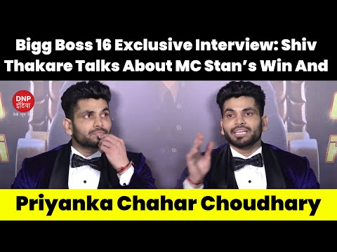 Bigg Boss 16 Exclusive Interview: Shiv Thakare talks about MC Stan’s win and Priyanka Chahar