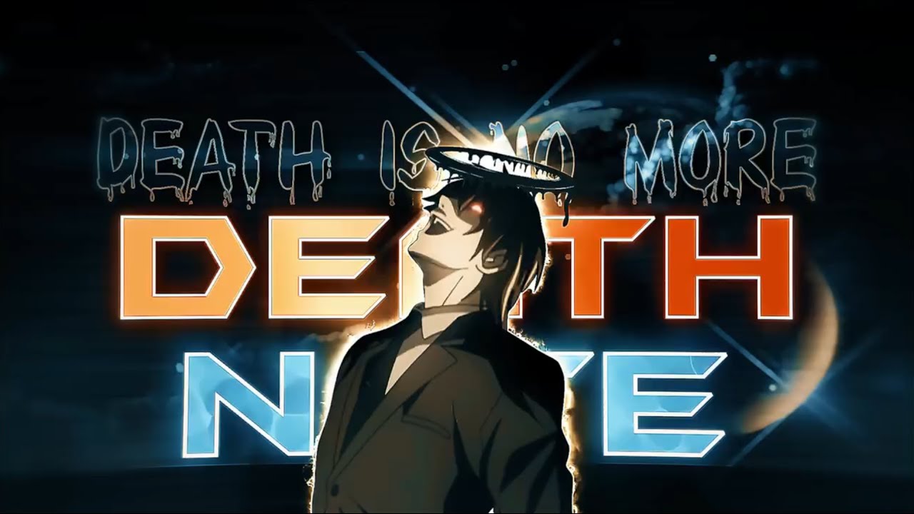 Death Note - Death is no more [AMV_EDIT] 4k (bezel.amv death note ...