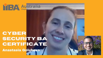 Anastasia Golubeva - One of the first persons to clear Cyber Security BA Certification