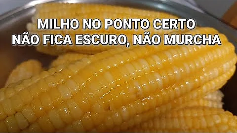 Quantos minutos cozinha o milho verde?