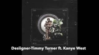 Desiigner-Timmy Turner remix ft. Kanye West