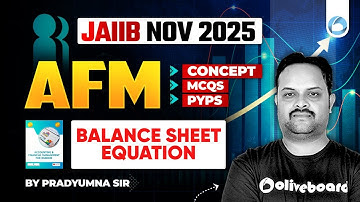 JAIIB AFM online Classes | Module B Unit 12 | Balance Sheet Equation | JAIIB Nov 2025 | JAIIB