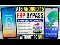 Samsung a15 frp bypass NO PC 📴 mathet 💯 person working ✅✅✅👍 Android 15 Samsung all model 💯p wor