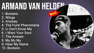 Armand Van Helden Mix - Armand Van Helden Greatest Hits - Bonkers, Wings, Anyway, The Funk Phenomena
