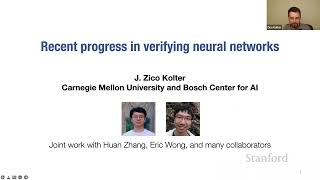 Stanford Seminar - Recent progress in verifying neural networks, Zico Kolter