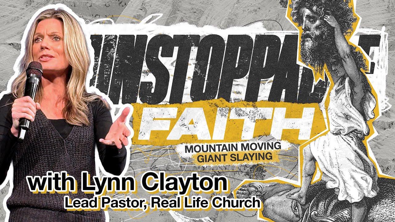 Unstoppable Faith | Part 1: Faith vs Certainty | Pastor Lynn Clayton