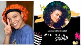 I Applied to be apart of the Sephora squad!