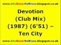 Devotion (Club Mix) - Ten City | 80s Club Mixes | Late 80s House Music | 80s Club Mixes | 80s House