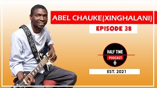 Episode 38 | Abel Chauke Xinghalani on Campanies, Matswa Bemuda,Music Gap,Oscar Makamu and No Award