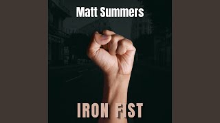 Iron Fist - Matt Summers