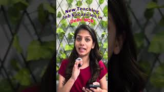 New Teaching Job Vacancies In Delhi and Delhi NCR | PGT PRT Jobs #teachingjobs #teachervacancy #jobs
