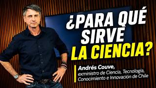 ¿Para qué sirve realmente un Ministerio de Ciencia? | Andrés Couve | ENTENDER ES TODO