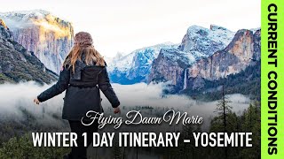 339: Yosemite Valley **CURRENT CONDITIONS** + Perfect 1-Day Winter Itinerary (Nov 17–20, 2025)