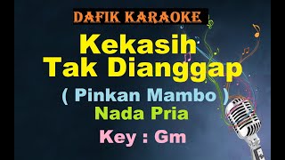 Kekasih Tak Dianggap (Karaoke) Pinkan Mambo Nada Pria/Cowok Male Key Gm