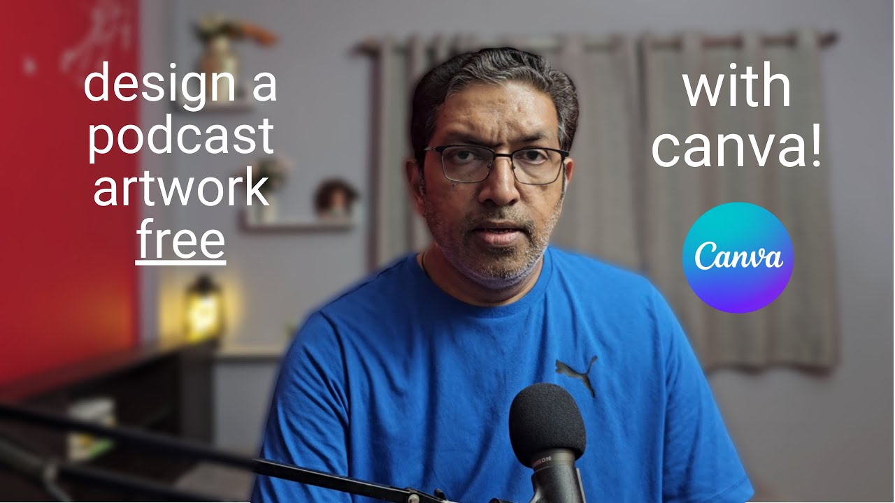 How to Create a stunning PODCAST ARTWORK using CANVA for free! # ...