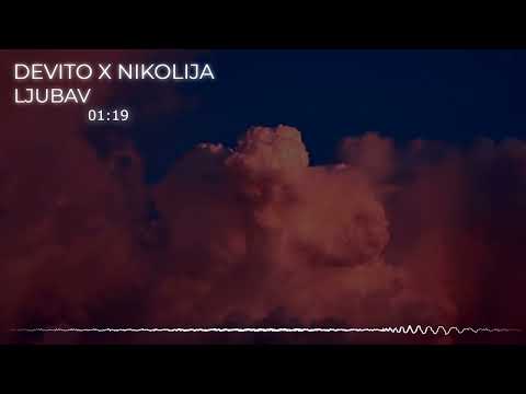 DEVITO X NIKOLIJA - LJUBAV
