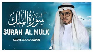 Surah Al Mulk | Abdul Majid Nadim | قرآن||سورةالملك||عبد المجيد نديم||تلاوة روحانية،خاشعة