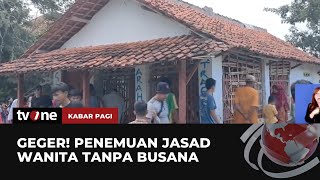 Mayat Perempuan Tanpa Busana di Pemakaman Hebohkan Warga Cirebon | Kabar Pagi tvOne