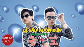 LỆ SẦU MUÔN KIẾP - ĐÀO NGUYỄN ÁNH ft. NGUYỄN DUY TRƯỜNG | OFFICIAL MUSIC VIDEO