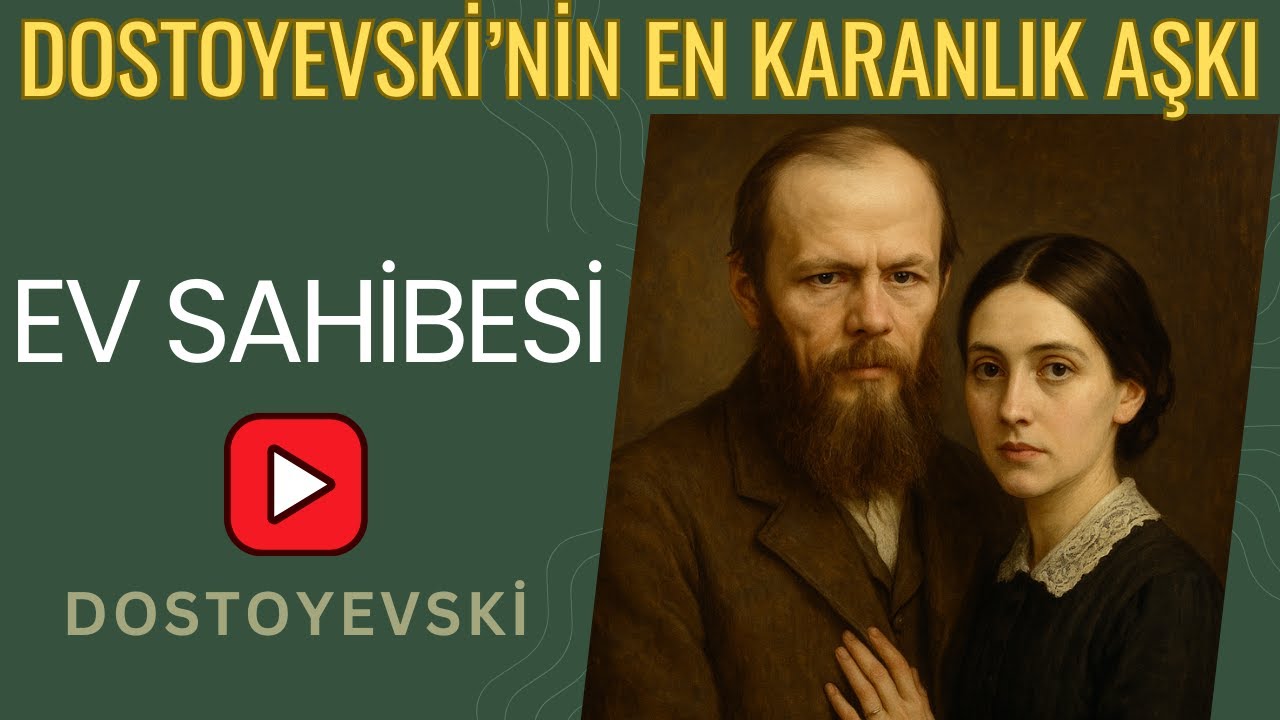 Dostoyevski’nin Karanlık Aşk Hikâyesi: Ev Sahibesi