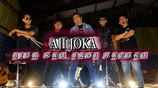 AJI JOKA- Bila kau jadi ratuku ( Official lyric audio )