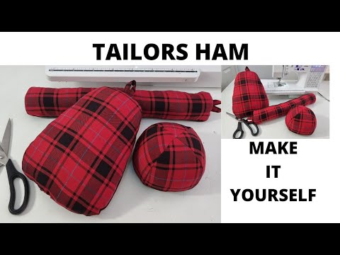 Tailor Ham  Make your own Sewing Equipment 