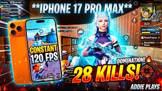 iPhone 17 Pro Max Gaming Test (120FPS) - Unstoppable 28 KILLS 🔥  ⁨@ADDIEPLAYZZZ