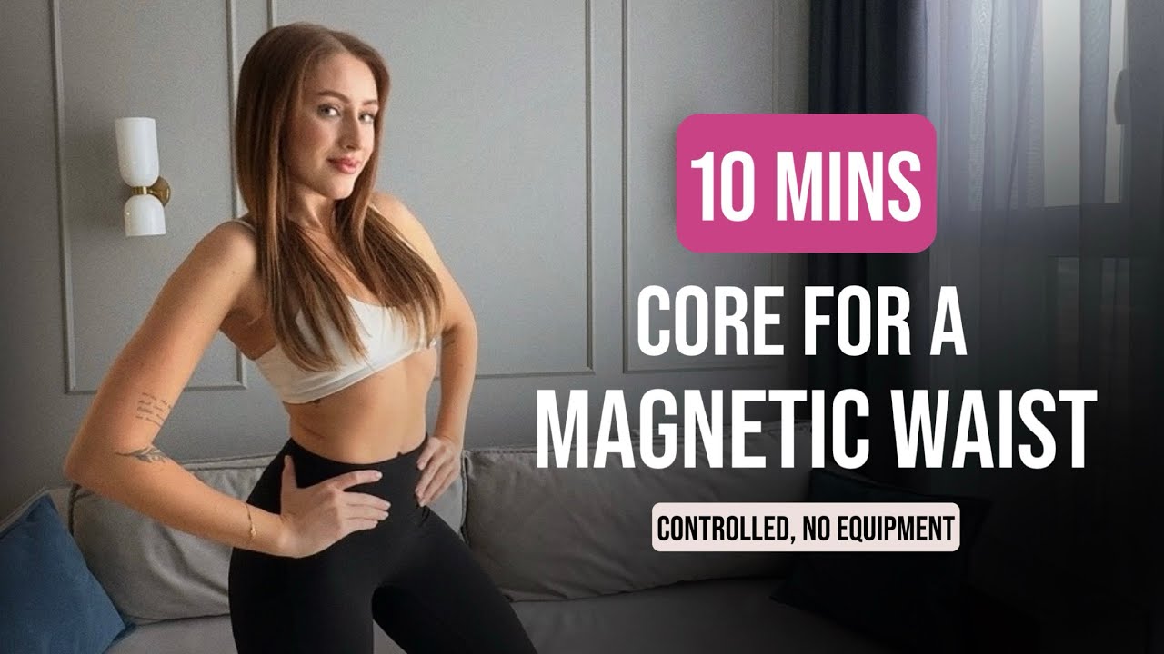 10 MIN CORE FOR A MAGNETIC WAIST (Controlled, No Equipment)