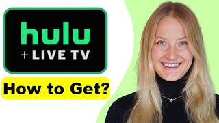 How to Get Hulu Live TV? [Simple Guide]