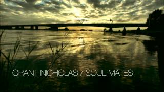 GRANT NICHOLAS / SOUL MATES