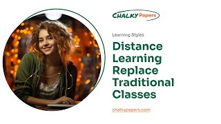 Distance Learning Replace Traditional Classes - Essay Example