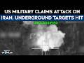 US Iran War | US Military Claims Attack On Iran, Underground Targets Hit