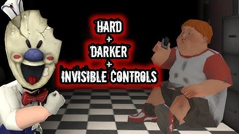 ice scream 6 hard mode + darker mode + invisible controls full gameplay